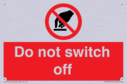 do-not-switch-off-prohibition-sign~